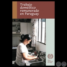 TRABAJO DOMSTICO REMUNERADO EN PARAGUAY - LILIAN SOTO - Ao 2005