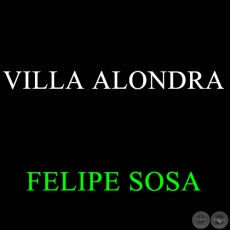 VILLA ALONDRA - FELIPE SOSA