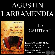 LA CAUTIVA - Msica de  AGUSTN (RUBITO) LARRAMENDIA