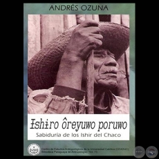 SABIDURÍA DE LOS ISHIR DEL CHACO - Obra de ANDRÉS OZUNA - Volumen 73