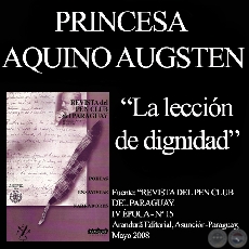 LA LECCIN DE DIGNIDAD - Cuento de PRINCESA AQUINO AUGSTEN - Mayo 2008