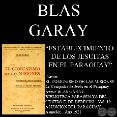 ESTABLECIMIENTO DE LOS JESUITAS EN EL PARAGUAY (Autor: BLAS GARAY)