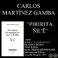 PIRIRITA EẼ - EL CANTO DEL PIRIRITA -  Cuento en guaran  de CARLOS MARTNEZ GAMBA