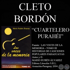 CUARTELERO PURAHI - Letra y msica: CLETO BORDN