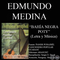 BAHA NEGRA POTY - Msica y letra: EDMUNDO MEDINA