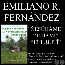 ESŨHME, TUJAMI y 13 TUJUTĨ - Poesas de EMILIANO R. FERNNDEZ