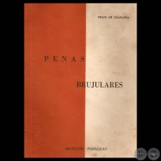 PENAS BRUJULARES, 1964 - Poemario de FLIX DE GUARANIA