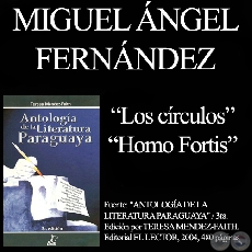 LOS CRCULOS y HOMO FORTIS (Poesas de MIGUEL A. FERNNDEZ)