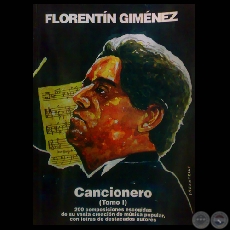 FLORENTÍN GIMÉNEZ. CANCIONERO – TOMO I (Composiciones de FLORENTÍN GIMÉNEZ)