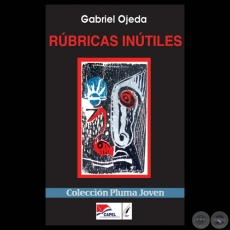 RBRICAS INTILES - Poemario de GABRIEL OJEDA - Ao 2009