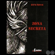 ZONA SECRETA, 2009 - Poesas de GLORIA MARECOS