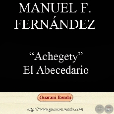 ACHEGETY / EL ABECEDARIO - Elaborado por MANUEL F. FERNNDEZ