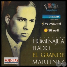 HOMENAJE A ELADIO EL GRANDE MARTÍNEZ - Arreglos Musicales LUIS ALVAREZ - Año 2001