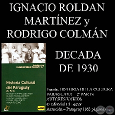 DCADA DE 1930 (POESA  NARRACIN - TEATRO) Por IGNACIO ROLDN MARTNEZ y RODRIGO COLMN LLANO
