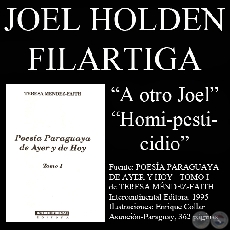 A OTRO JOEL y HOMI-PESTI-CIDIO - Poesas de JOEL FILRTIGA FERREIRA