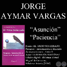 ASUNCIN y PACIENCIA (De EL TRINO SOTERRADO - Tomo II de LUIS MARA MARTNEZ)