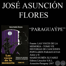 PARAGUAPE - Msica de JOS ASUNCIN FLORES - Letra de MANUEL ORTIZ GUERRERO