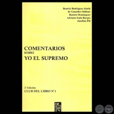 COMENTARIOS SOBRE YO EL SUPREMO - Edicin al cuidado: JOS FEDERICO SAMUDIO - Ao 2011