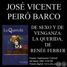 DE SEXO Y DE VENGANZA: LA QUERIDA, DE RENE FERRER - Por JOS VICENTE PEIR BARCO - Domingo, 14 de Junio del 2009