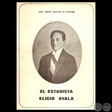 ELIGIO AYALA. EL ESTADISTA, 1978 - Conferencia de la Dra. JULIA VELILLA DE ARRÉLLAGA