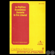 LA POLÍTICA ECONÓMICA  DURANTE LA ERA LIBERAL - Por JUAN CARLOS HERKEN KRAUER - Año 1989