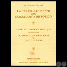 LA LENGUA GUARANI COMO DOCUMENTO HISTÓRICO, 1920 - Dr. MOISÉS S. BERTONI