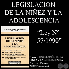 Ley N 57/1990 - QUE APRUEBA Y RATIFICA LA CONVENCIN DE LAS NACIONES UNIDAS SOBRE LOS DERECHOS DEL NIO