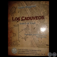 LOS CADUVEOS - DIARIO DE VIAJE  GUIDO BOGGIANI - Traduccin, compilacin y notas RIC COURTHS