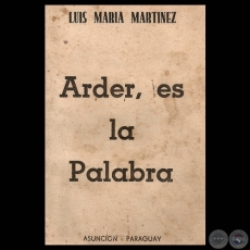 ARDER, ES LA PALABRA 1959  1961 - Poemario de LUIS MARA MARTNEZ