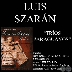 TROS PARAGUAYOS - Por LUIS SZARAN