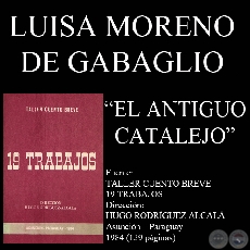 EL ANTIGUO CATALEJO - Cuento de LUISA MORENO DE GABAGLIO - Ao 1984