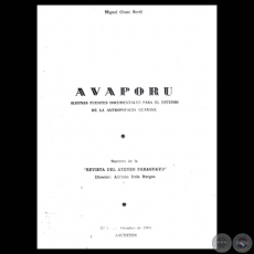 AVAPORU, ALGUNAS FUENTES DOCUMENTALES PARA EL ESTUDIO DE LA ANTROPOLOGA GUARAN - Por MIGUEL CHASE SARDI - Ao 1964