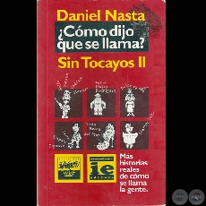 SIN TOCAYOS II  CMO DIJO QUE SE LLAMA? - Por JOS DANIEL NASTA - Ao 1995