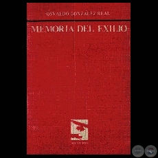 MEMORIA DEL EXILIO, 1984 - Poemario de OSVALDO GONZÁLEZ REAL