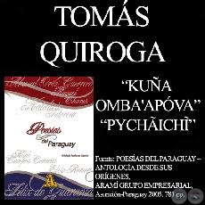 KUA OMBAAPVA y PYCHAICHI - Poesas de TOMS QUIROGA