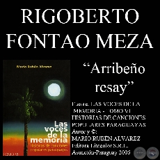ARRIBEO RESAY - Letra de RIGOBERTO FONTAO MEZA
