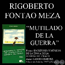 MUTILADO DE LA GUERRA - Poesa de RIGOBERTO FONTAO MEZA