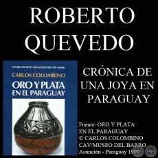 CRÓNICA DE UNA VALIOSA JOYA EN EL PARAGUAY DE PRINCIPIOS DEL SIGLO XVIII (ROBERTO QUEVEDO)