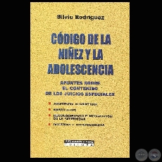 CDIGO DE LA NIEZ Y LA ADOLESCENCIA - Autor: SILVIO RODRGUEZ - Ao 2007