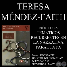 NCLEOS TEMTICOS RECURRENTES EN LA NARRATIVA PARAGUAYA DEL LTIMO CUARTO DE SIGLO - Ensayo de TERESA MNDEZ-FAITH