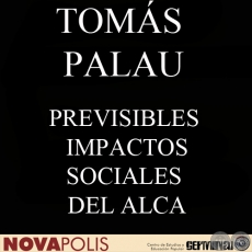PREVISIBLES IMPACTOS SOCIALES DEL ALCA (TOMS PALAU)