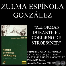 REFORMAS DURANTE EL GOBIERNO DE ALFREDO STROESSNER (Doctora ZULMA ESPNOLA GONZLEZ)