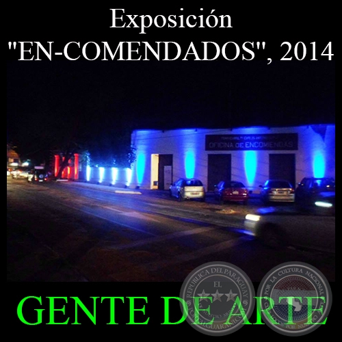 EN-COMENDADOS, 2014 - Muestra Colectiva de MARTHA UHL
