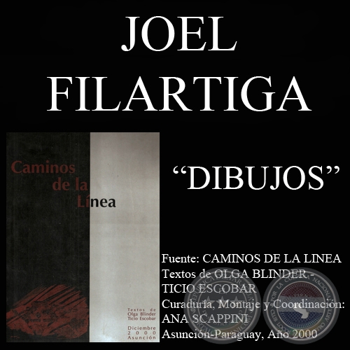 DIBUJOS DE JOEL FILRTIGA EN CAMINOS DE LA LINE