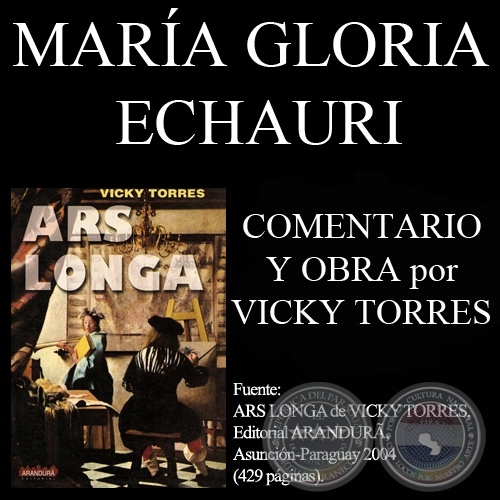 MARA GLORIA ECHAURI (Comentarios de VICKY TORRES)