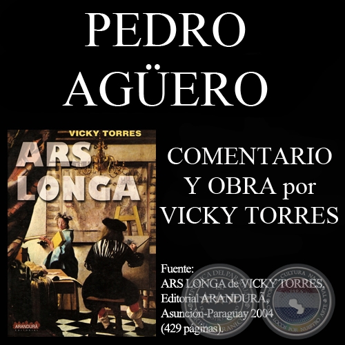 PEDRO AGERO (Comentarios de VICKY TORRES)