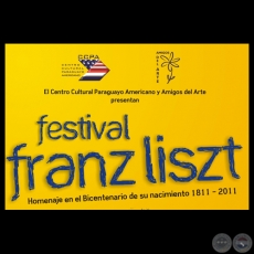 FESTIVAL FRANZ LISZT - Invitan EL CCPA Y AMIGOS DEL ARTE - OCTUBRE 2011