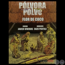 FLOR DE COCO, 2013 - Guión: JAVIER VIVEROS - Dibujos: ENZO PERTILE