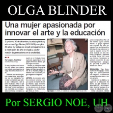 OLGA BLINDER: UNA MUJER PARAGUAYA APASIONADA POR INNOVAR EL ARTE Y LA EDUCACIN - Por SERGIO NOE - 30 de noviembre de 2011