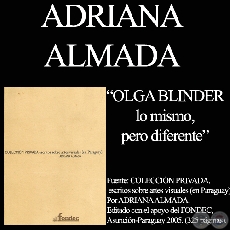OLGA BLINDER / lo mismo, pero diferente - Entrevista por ADRIANA ALMADA